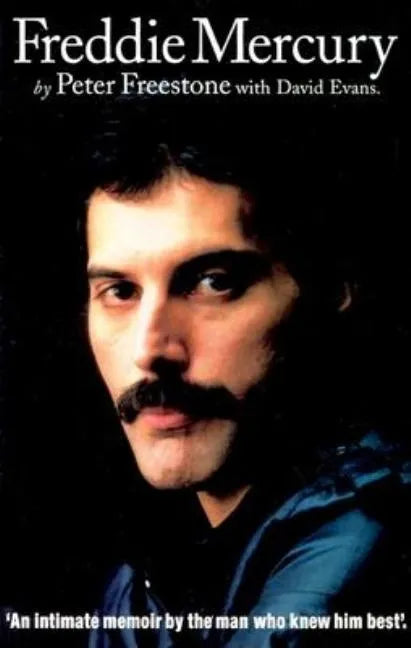 Freddie Mercury: An Intimate Memoir by the Man Who Knew Him Best - Paperback