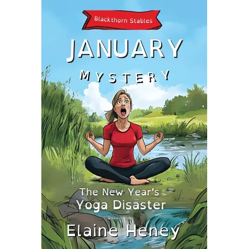 The New Year's Yoga Disaster Blackthorn Stables January Mystery - Dyslexia Friendly - Paperback