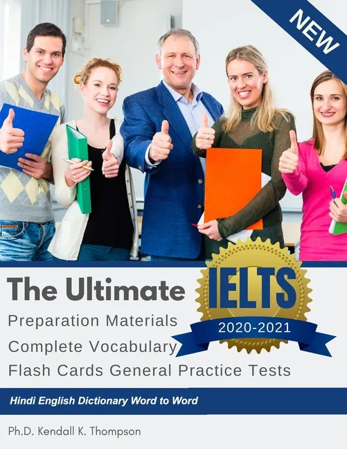 The Ultimate IELTS Preparation Materials Complete Vocabulary Flash Cards General Practice Tests Hindi English Dictionary Word to Word: Remembering voc - Paperback
