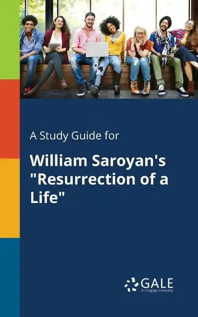 A Study Guide for William Saroyan's 