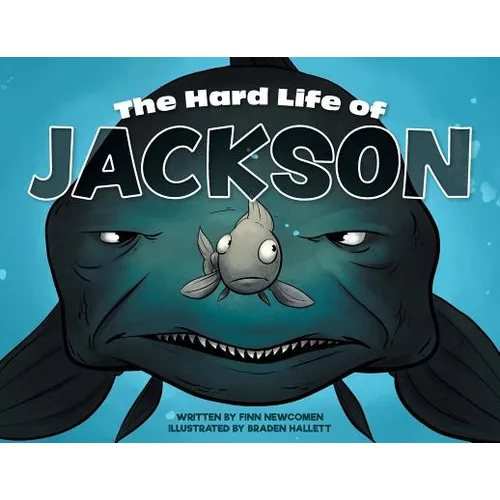 The Hard Life of Jackson - Paperback
