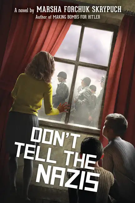 Don't Tell the Nazis - Hardcover