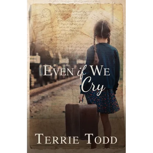 Even if We Cry - Paperback