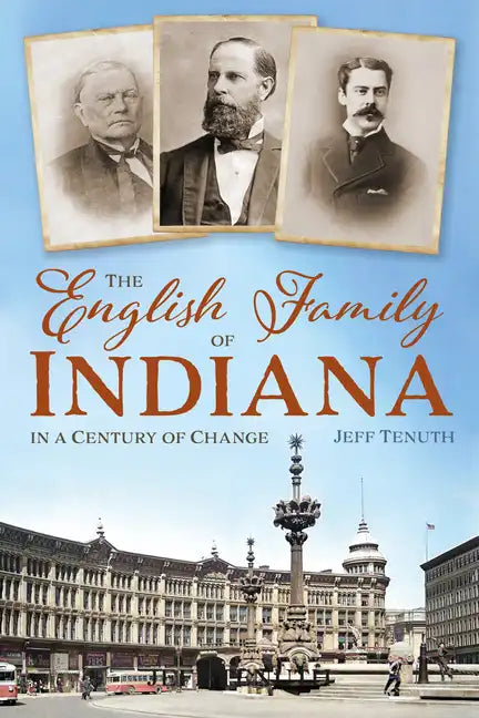 The English Family of Indiana in a Century of Change - Paperback
