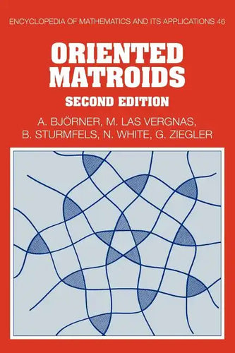 Oriented Matroids: Second Edition - Paperback