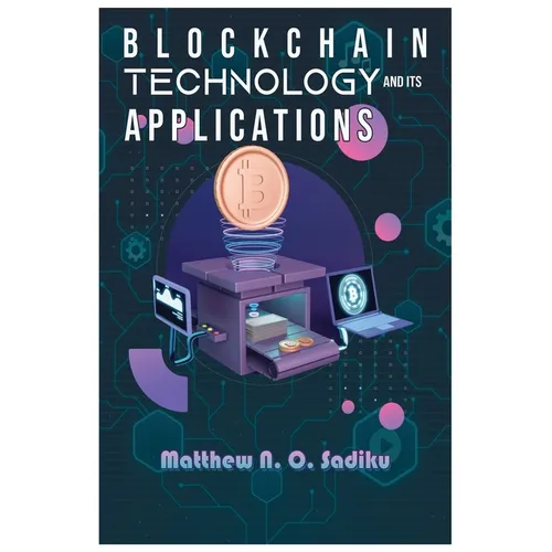 Blockchain Technology and Its Applications - Paperback