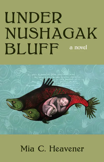 Under Nushagak Bluff - Paperback