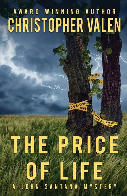 The Price Of Life: A John Santana Mystery - Paperback
