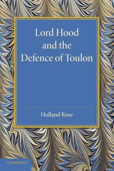 Lord Hood and the Defence of Toulon - Paperback