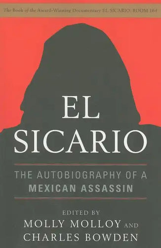 El Sicario: The Autobiography of a Mexican Assassin - Paperback
