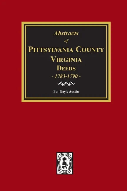 Pittsylvania County, Virginia Deeds 1783-1790 - Paperback