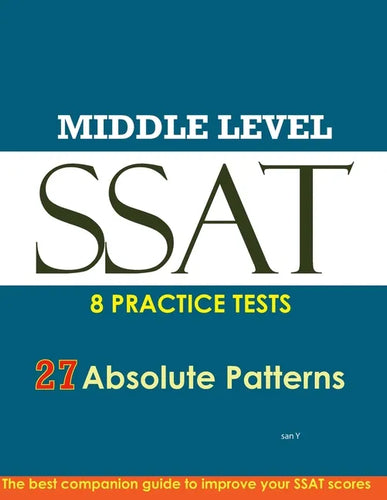 SSAT Absolute Patterns 8 Practice Tests Middle Level - Paperback