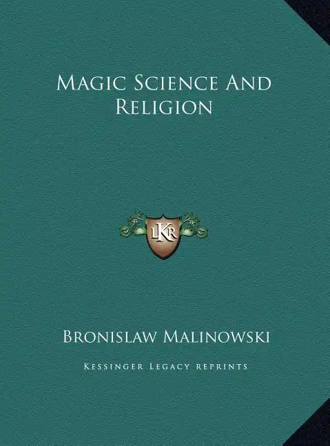 Magic Science and Religion - Hardcover