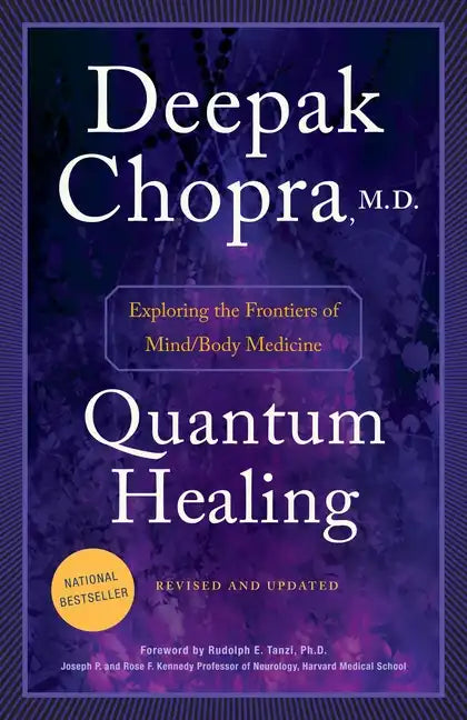 Quantum Healing: Exploring the Frontiers of Mind/Body Medicine - Paperback