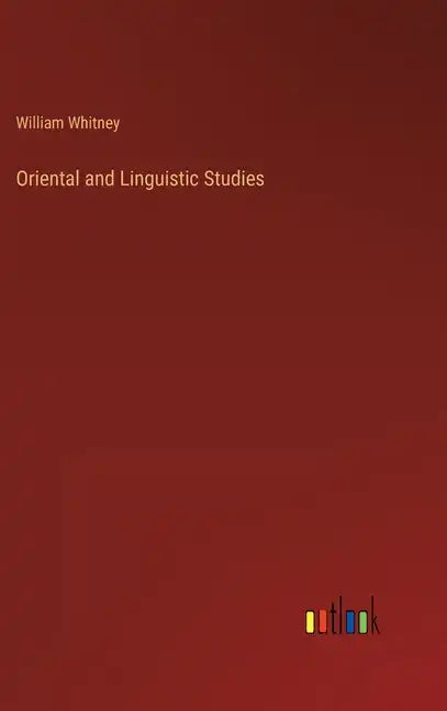 Oriental and Linguistic Studies - Hardcover
