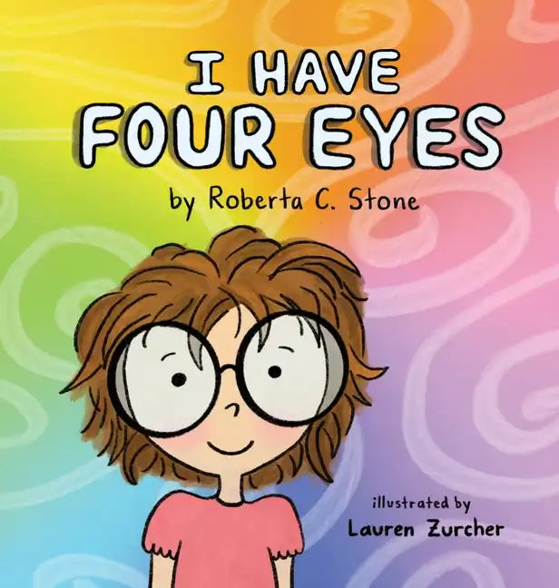 I Have Four Eyes - Hardcover