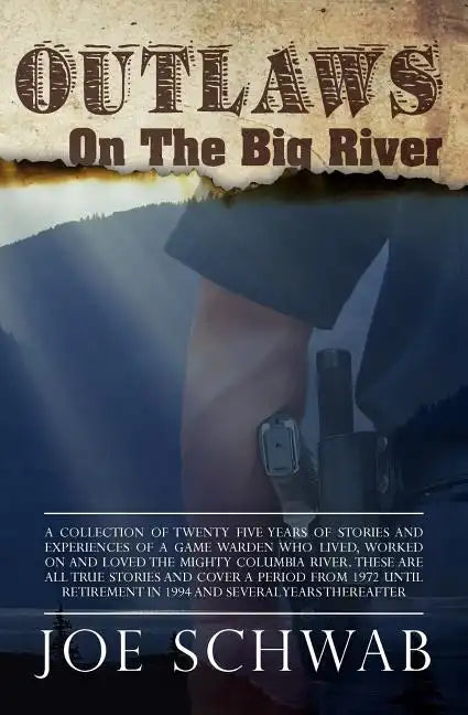 Outlaws on the Big River - Paperback