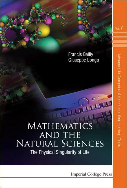 Mathematics and the Natural Sciences: The Physical Singularity of Life - Hardcover