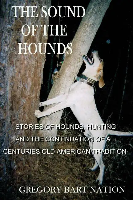 The Sound of The Hounds - Paperback