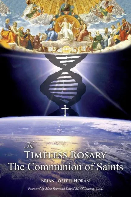 The Timeless Rosary: The Communion of Saints - Paperback