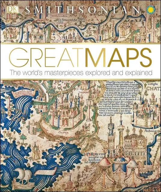 Great Maps: The World's Masterpieces Explored and Explained - Hardcover
