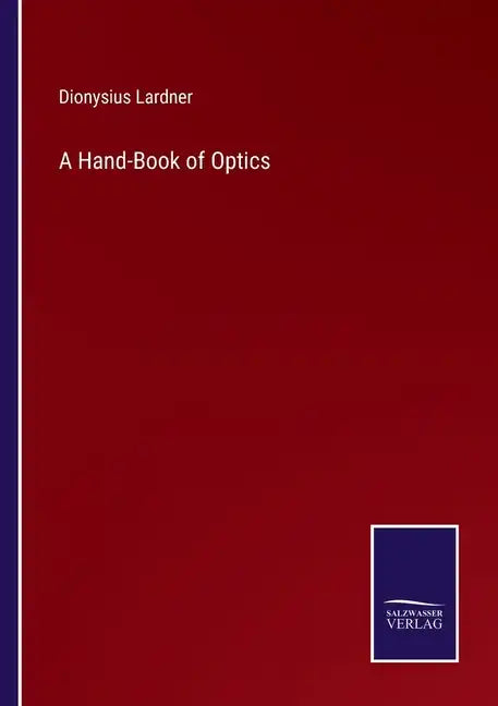 A Hand-Book of Optics - Paperback