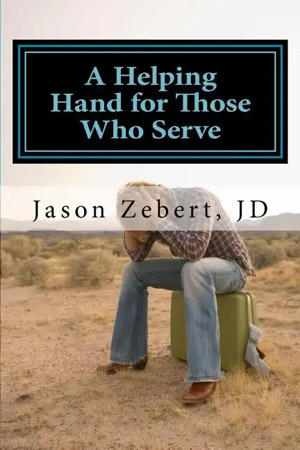 A Helping Hand for Those Who Serve - Paperback