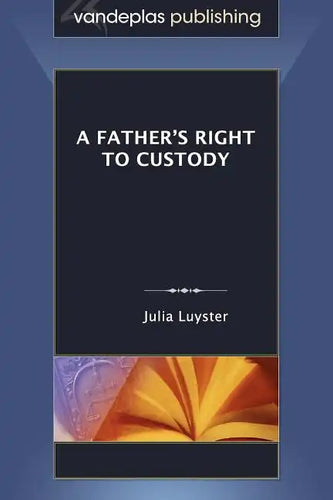 A Father's Right to Custody - Paperback