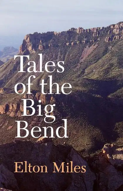 Tales of the Big Bend - Paperback