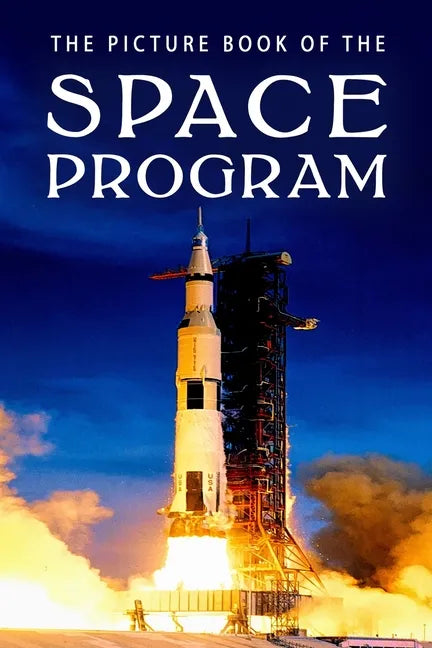 The Picture Book of the Space Program - Paperback