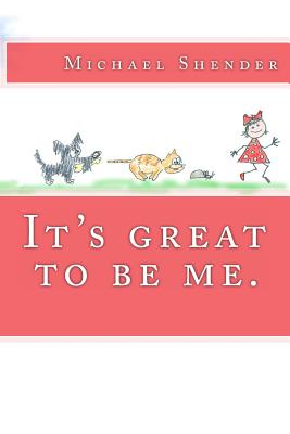 It's great to be me. - Paperback