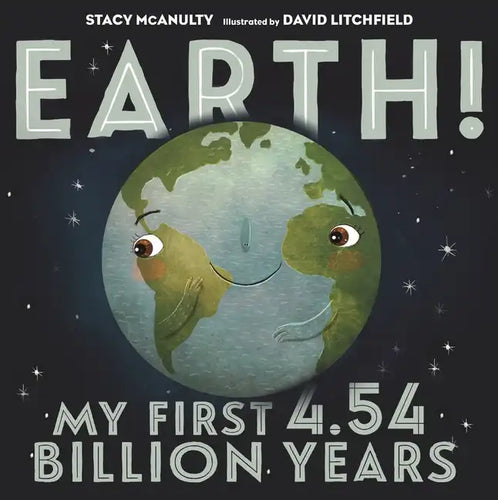 Earth! My First 4.54 Billion Years - Hardcover
