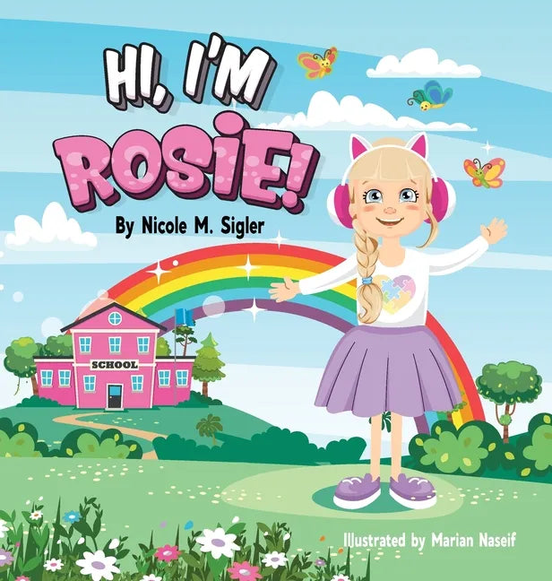 Hi, I'm Rosie! - Hardcover