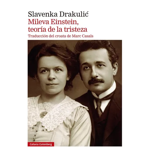 Mileva Einstein, Teoría de la Tristeza - Paperback