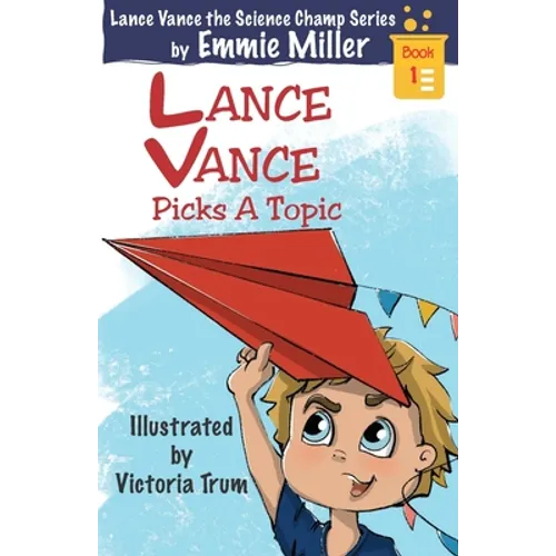 Lance Vance Picks a Topic - Paperback