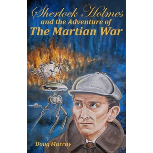 Sherlock Holmes and the adventure of The Martian War - Paperback