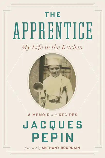 The Apprentice: My Life in the Kitchen - Paperback
