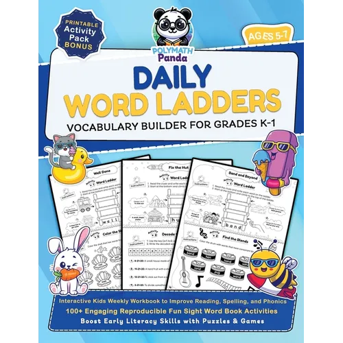 Daily Word Ladders and Vocabulary Builder for Grades K-1: Interactive Kids Weekly Workbook to Improve Reading, Spelling, and Phonics 100+ Engaging Rep - Paperback