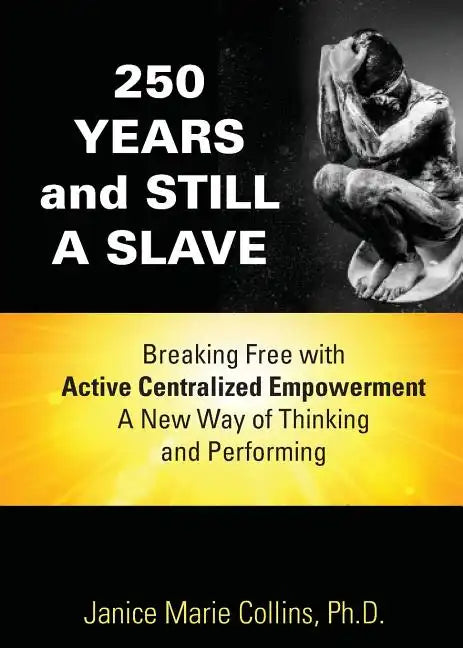 250 Years and Still A Slave - Paperback