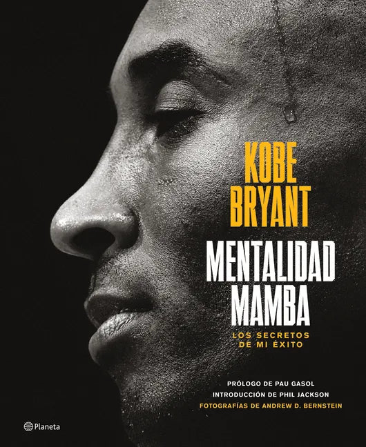 Mentalidad Mamba / The Mamba Mentality: Los Secretos de Mi Éxito - Paperback
