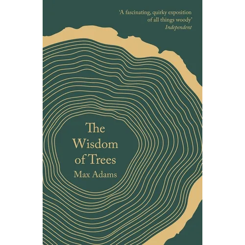 The Wisdom of Trees: A Miscellany - Paperback