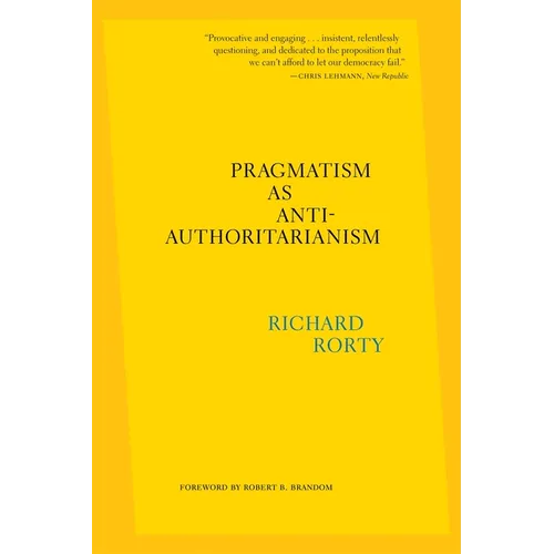 Pragmatism as Anti-Authoritarianism - Paperback