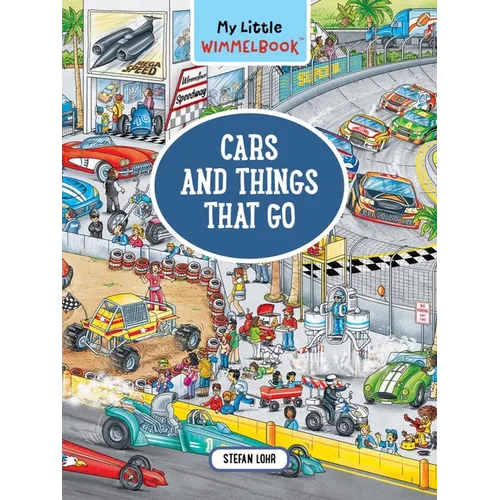 My Little Wimmelbook(r) - Cars and Things That Go: A Look-And-Find Book (Kids Tell the Story) - Board Book
