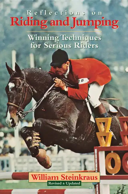 Reflections on Riding and Jumping: Winning Techniques for Serious Riders - Paperback