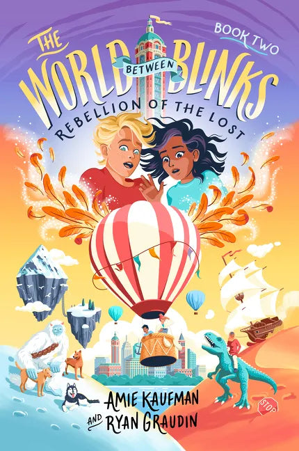 The World Between Blinks #2: Rebellion of the Lost - Hardcover