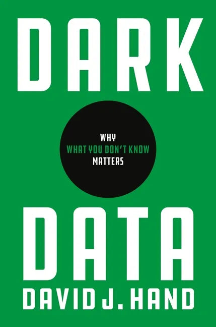 Dark Data: Why What You Don't Know Matters - Paperback