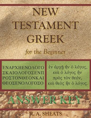 New Testament Greek for the Beginner Answer Key - Paperback
