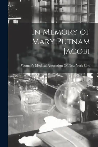 In Memory of Mary Putnam Jacobi - Paperback