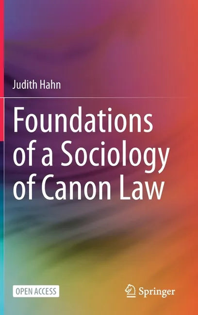 Foundations of a Sociology of Canon Law - Hardcover