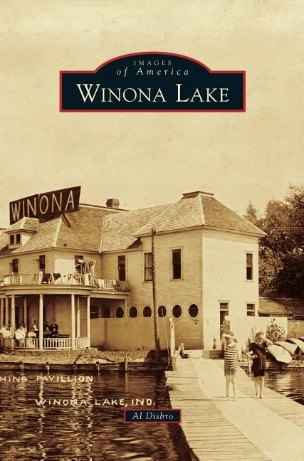 Winona Lake - Hardcover